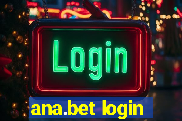 ana.bet login