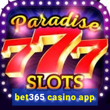 bet365 casino app