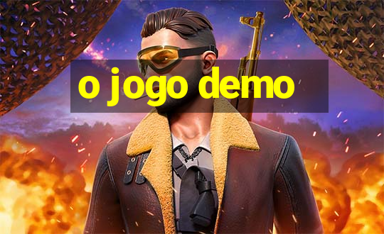 o jogo demo