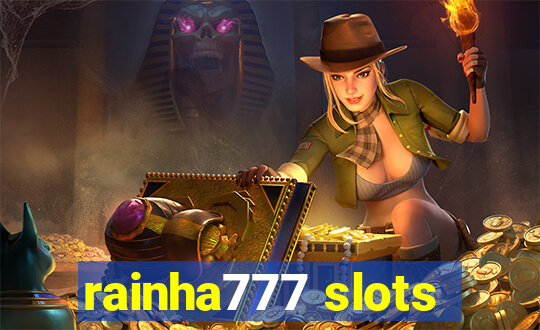 rainha777 slots