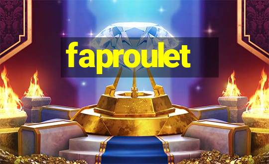 faproulet