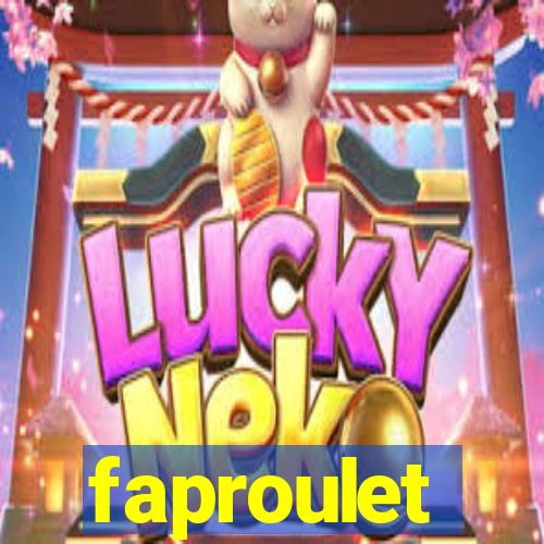 faproulet