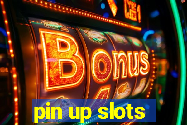 pin up slots