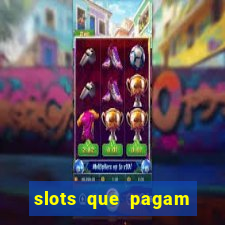 slots que pagam dinheiro real