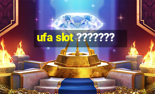 ufa slot ???????