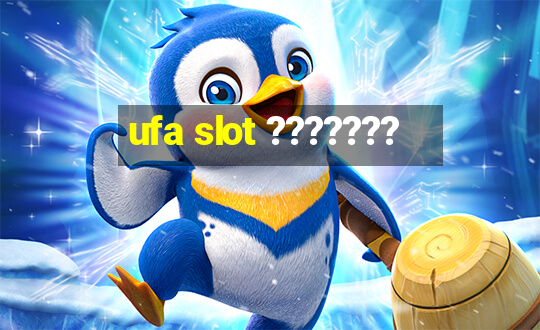 ufa slot ???????