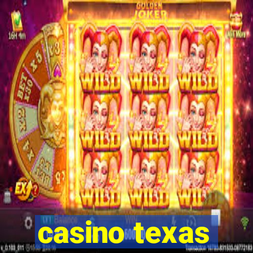 casino texas