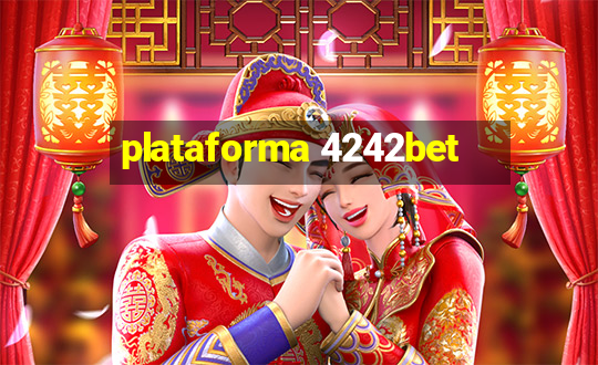 plataforma 4242bet