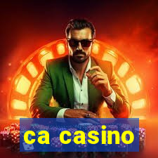 ca casino