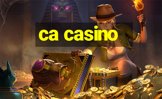 ca casino