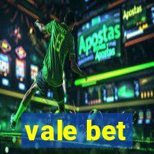 vale bet