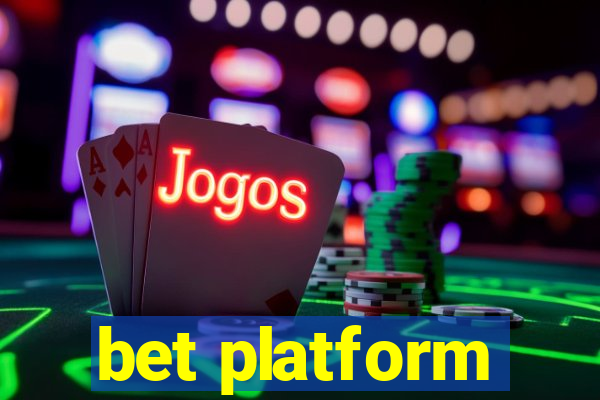 bet platform