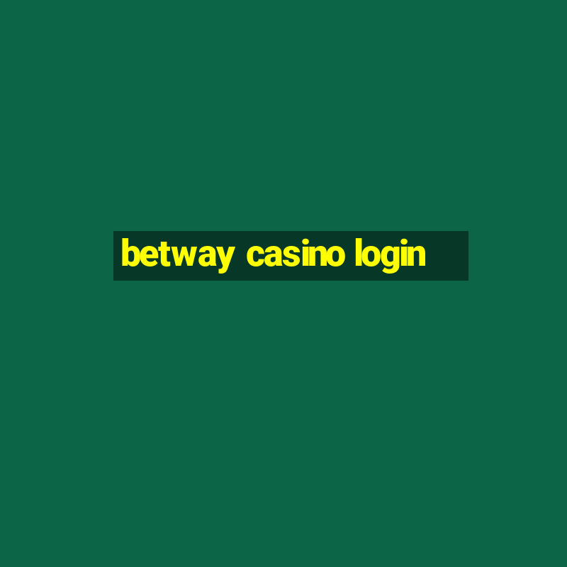 betway casino login