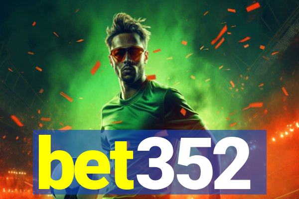 bet352