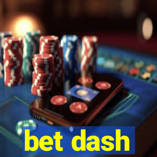 bet dash