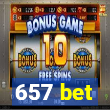 657 bet