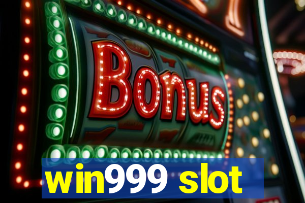 win999 slot