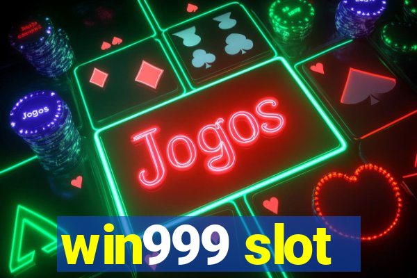 win999 slot