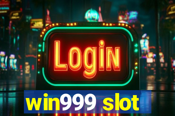 win999 slot