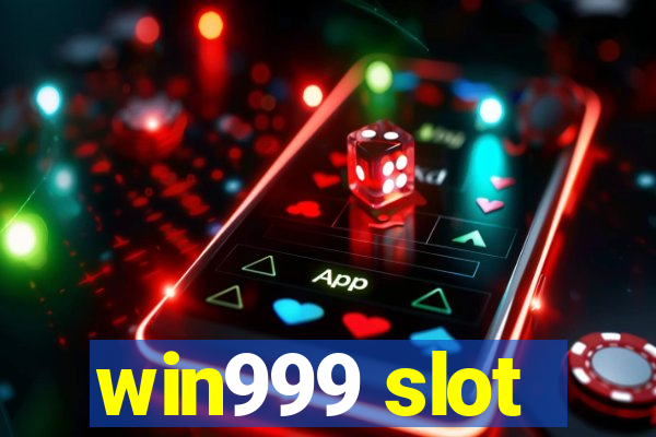 win999 slot