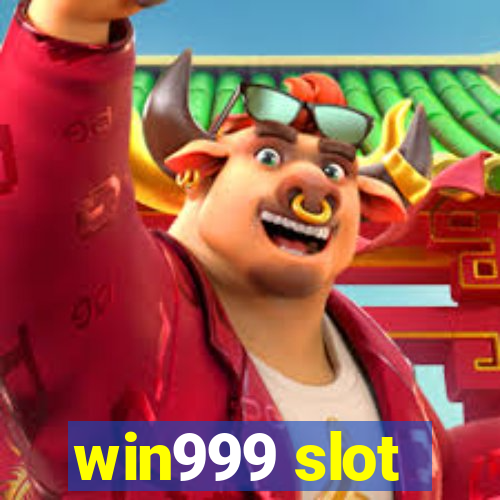 win999 slot