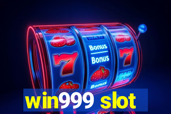 win999 slot