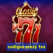 codigos crazy fox