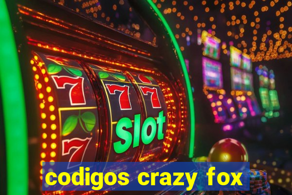 codigos crazy fox