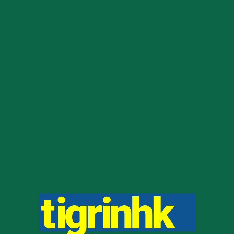 tigrinhk