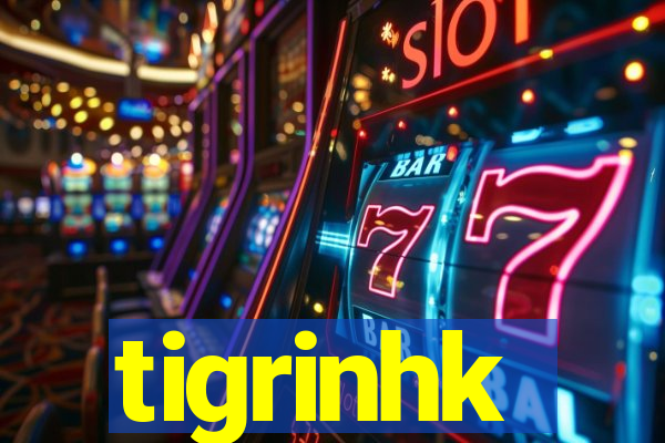 tigrinhk