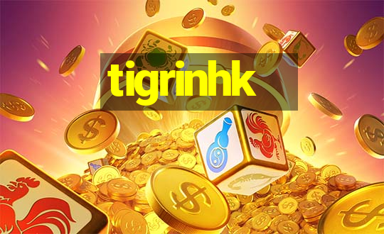 tigrinhk