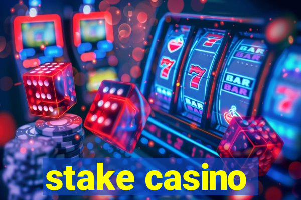 stake casino