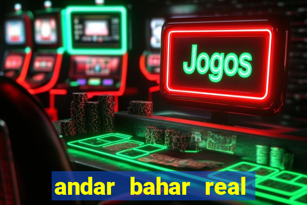 andar bahar real cash game