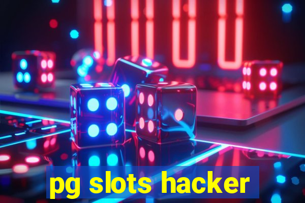 pg slots hacker