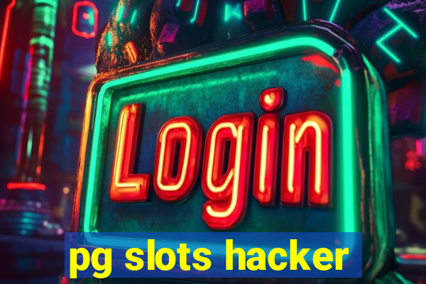 pg slots hacker