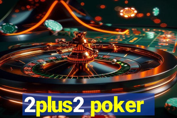 2plus2 poker