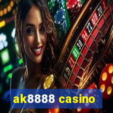 ak8888 casino