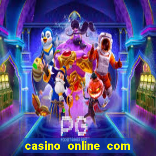 casino online com bonus gratis