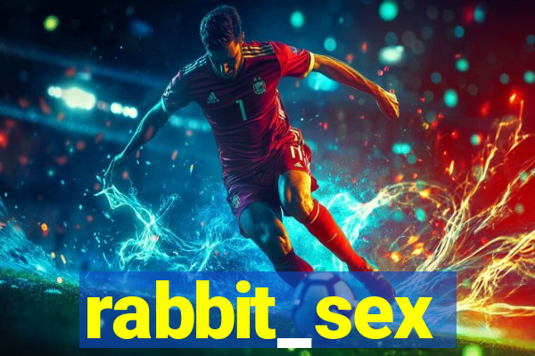 rabbit_sex