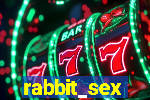 rabbit_sex