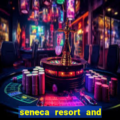 seneca resort and casino niagara