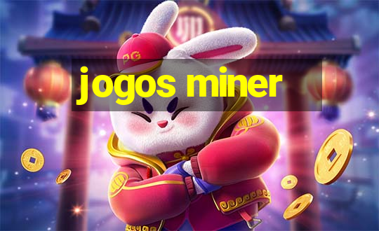 jogos miner