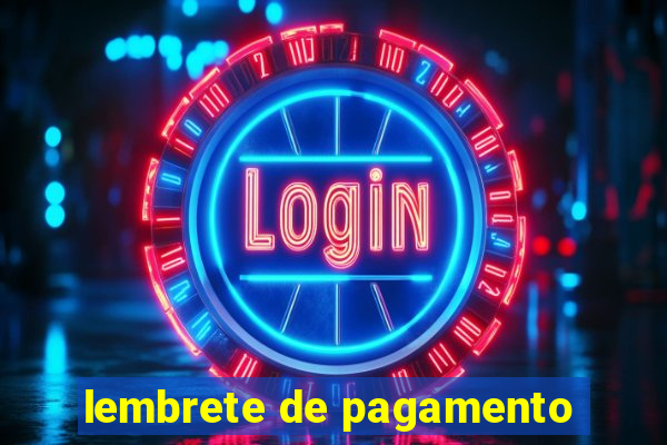 lembrete de pagamento