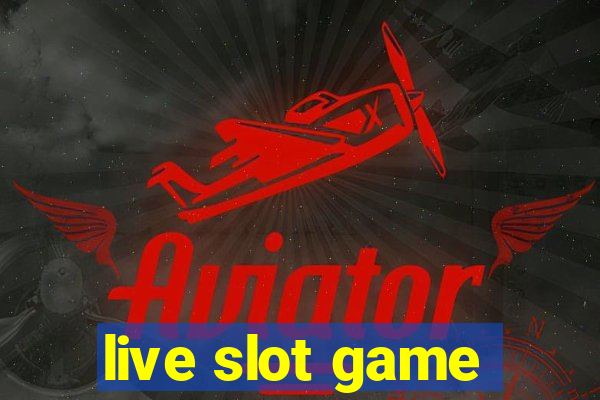 live slot game