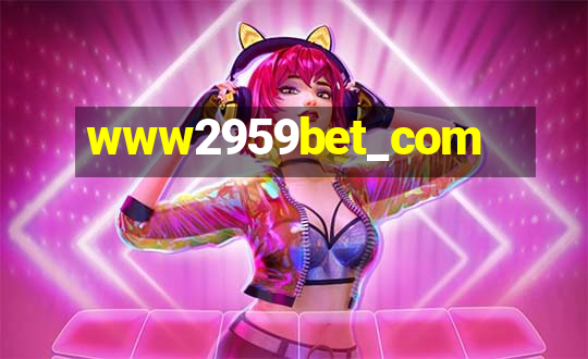 www2959bet_com