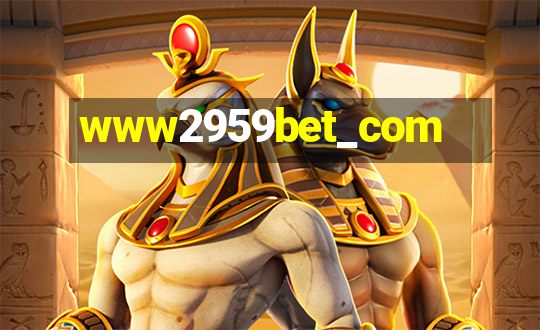 www2959bet_com