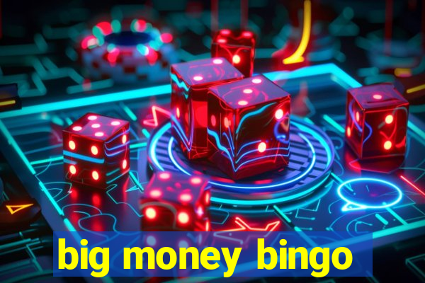 big money bingo