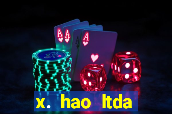 x. hao ltda plataforma de jogos