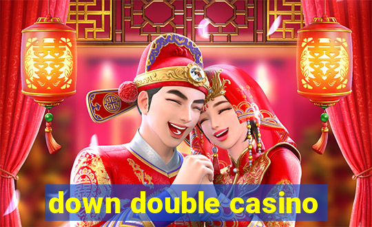 down double casino