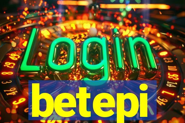 betepi